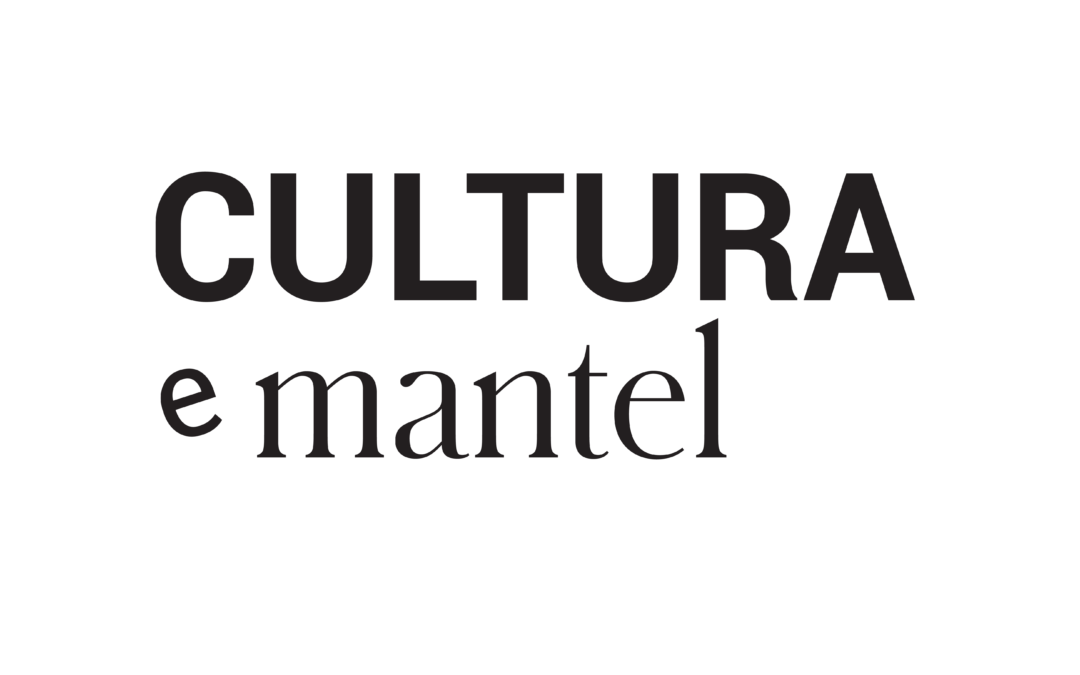 CULTURA E MANTEL